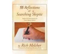 55 Reflections Of A Searching Skeptic