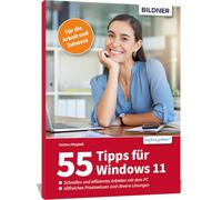 55 Tipps zu Windows 11 - Effizientes Arbeiten mit dem PC