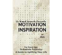 55 Word Search : Motivation & Inspiration: To Radiate Positivity & Good Energy,110 pages, Size 6'x9', Travel Friendly