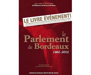 550 ans d'histoire du parlement et du barreau de bordeaux