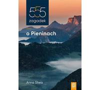 555 énigmes sur Pieniny