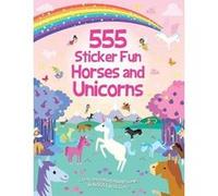 555 Sticker Fun Horses and Unicorns - [Version Originale] Inconnu (Auteur)