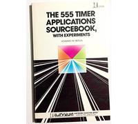 555 Timer Applications Source Book: With Experiments