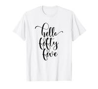 55e Anniversaire, pour Femme Hello Fifty Five 55 Years Old Cute T-Shirt