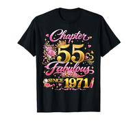 55th Birthday Queen Chapter 55 Fabulous Since 1971 Women T-Shirt