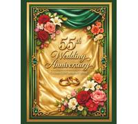 55th Wedding Anniversary Memory book: Guest book for collecting messages from family and friends to Emerald Jubeelarians after 55 years together