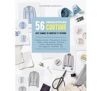 56 pièces d'étude couture avec gammes de montage et patrons Catherine Guidicelli (Auteur)