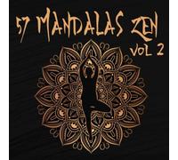 57 mandalas zen: Coloriages adultes antistress vol 2 édition luxe