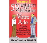 59 astuces pour decoder votre ado