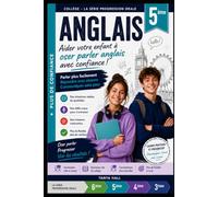5ème Anglais - Aider votre enfant à parler anglais avec plus de confiance