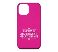 5ème Anniversaire 5 Years Haven't Killed Him for Her Wife Coque pour iPhone 12 Mini