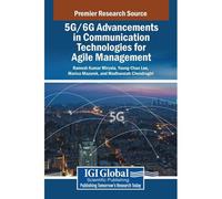 5g/6g Advancements In Communication Technologies For Agile Management