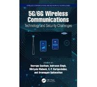 5G/6G Wireless Communications: Technology and Security Challenges