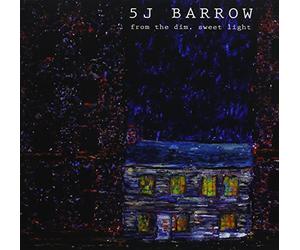 5J Barrow - from The Dim Sweet Light