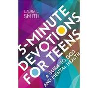 5Minute Devotions for Teens - Laura L. Smith - Zondervan - Livre en Anglais - Paperback Laura L. SmithLaura L. Smith (Auteur)