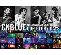 5th Anniversary Arena Tour 2016 -Our Glory Days- @Nippongaishi Hall[Dvd]