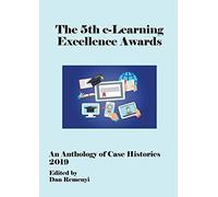5th E-Learning Excellence Awards 2019 An Anthology Of Case Histories