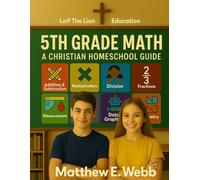 5th Grade Math: A Christian Homeschool Guide