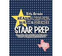 5th Grade STAAR Review: Full Math, Reading, Writing, and Science STAAR Review