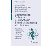 5th International Conference for Innovation in Biomedical Engineering and Life Sciences: Proceedings of ICIBEL 2024, September 22-23, 2024, Yogyakarta, Indonesia