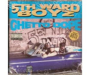 5th Ward Boyz - Ghetto Dope