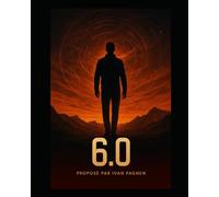 6.0: ET SI TOUT AVAIT DEJA RECOMMENCE