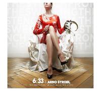 6:33 & Arno Strobl - Stench from The Swelling (a True Story) [Import]