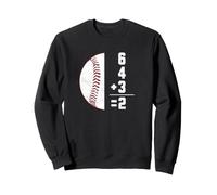 6 4 3 Double Play 6+4+3 = 2 Mathématiques de Baseball Sweatshirt