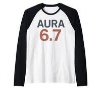 6 7 Aura Farming 67 Funny Gamer Meme Aesthetic 6 7 Aura Manche Raglan