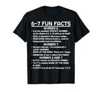 6 7 Faits Amusants Internet Meme Number Six and Seven Tee T-Shirt