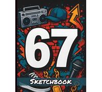 6-7 Meme Art Sketchbook: Fun Trending Six Seven Craze Personal Artist Book for Drawing Sketching Doodling | Kids Teens Adults Appropriate