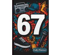 6-7 Meme Personal Organizer Daily Planner: Trendy Six Seven Craze Undated Productivity Schedule Journal & To Do List Goal Notebook