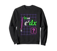 6 7 Meme : Professeur de mathématiques, calcul intégral, drôle Sweatshirt