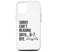 6-7 Sorry Cant Reading 67 English Teacher 6 7 Book Six Seven Coque pour iPhone 12/12 Pro