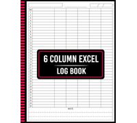 6 Column Excel Log Book: Simple System for Accurate Tracking and Clean Data Management