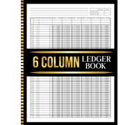 6 Column Ledger Book: Large Accounting Ledger for Bookkeeping | Columnar Pad 6 Columns for Personal Use and Small Business | 8.5 x 11 inches.