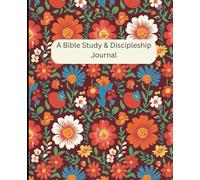 6-Day Guided Bible Study with Weekly Reflection for Spiritual Growth, Discipleship, and Quiet Time with God: A Christian Bible Journal for Women to Grow and Disciple Others