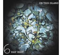 6 Day Riot - on This Island [Import]