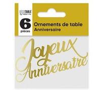 6 décos de table joyeux anniversaire métal - or - surprisez vous odtmor00 Jaune G