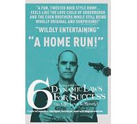 6 Dynamic Laws for Success in Life, Love and Money