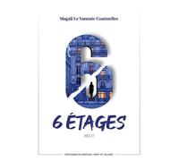 6 étages - Magali Le Vannais-Coatmellec - Bateau Vert Et Blanc Eds Du - broché - Essai