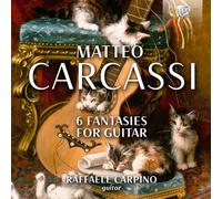 Matteo Carcassi Matteo Carcassi: 6 Fantasies for Guitar (CD) Album
