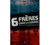 6 frères dans la Grande Guerre Les lettres des Teilhard de Chardin en 1914-1918 - Emmanuel Du Passage - Pierre De Taillac - broché - Essai