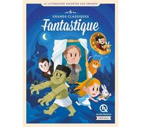 6 grands classiques de la littérature Fantastique Alice, Dracula, Dr Jekyll, Frankenstein, Machine à explorer temps, Dorian Gray - Collectif - Quelle Histoire - cartonné - Contes et légendes jeunesse