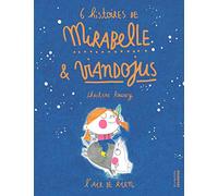 6 histoires de Mirabelle et Viandojus: L'air de rien...