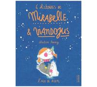 6 Histoires De Mirabelle Et Viandojus - L'air De Rien
