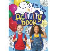 6 in 1 Activity Book for KIDS: What a fun, easy, and relaxing way to enjoy 6 different activity puzzles with friends, family, or just by yourself all in one book.