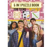 6 in 1 Puzzle Book for Teens - Part 5: What a fantastic way to enjoy this fun, easy and relaxing puzzle books with friends, family, or just by yourself.