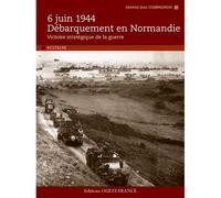 6 juin 1944, Débarquement en Normandie - Jean Compagnon - Ouest France - broché - Etude