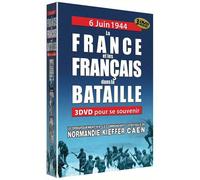 6 Juin 1944 : La France Et Les Français Dans La Bataille
